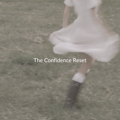 The Confidence Reset